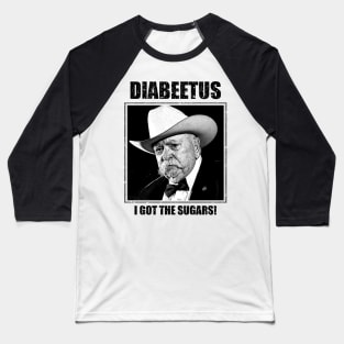 RETRO STYLE - DIABEETUS I GOT THE SUGARS! Baseball T-Shirt